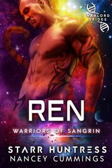 Ren: Warlord Brides: Warriors of Sangrin #11 Ren: Warlord Brides: Warriors of Sangrin #11
