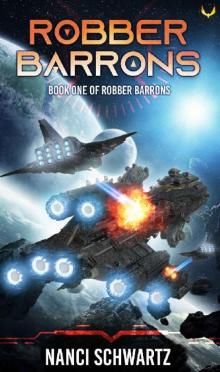 Robber Barrons: A Military Sci-Fi Series