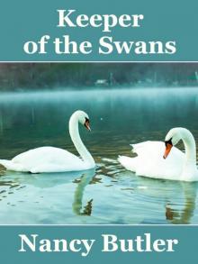 Keeper of the Swans Keeper of the Swans