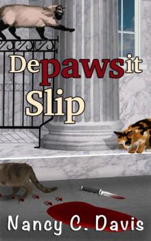Depawsit Slip (Vanessa Abbot Cat Protection League Cozy Mystery Series Book 1) Depawsit Slip (Vanessa Abbot Cat Protection League Cozy Mystery Series Book 1)