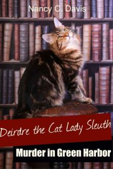 Murder in Green Harbor (Deirdre The Cat Lady Sleuth Book 2)