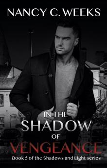 In the Shadow of Vengeance Book 5 In the Shadow of Vengeance Book 5
