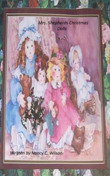 Mrs. Shepherds Dolls - A Christmas Story