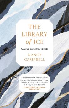 The Library of Ice The Library of Ice