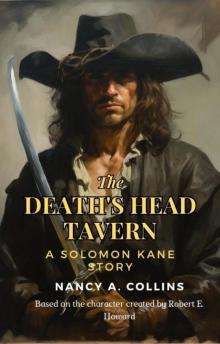 The Death's Head Tavern: A Solomon Kane Story