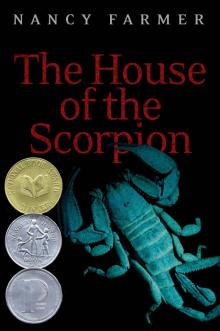 The House of the Scorpion The House of the Scorpion