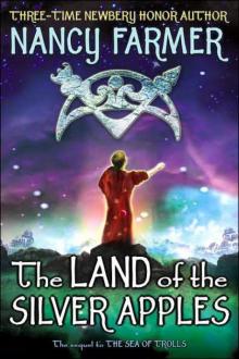 The Land of the Silver Apples The Land of the Silver Apples