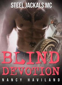 Blind Devotion (Steel Jackals MC Book 1)