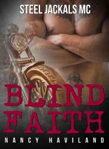 Blind Faith (Steel Jackals MC Book 2)