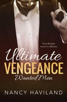 Ultimate Vengeance (Wanted Men Book 4)