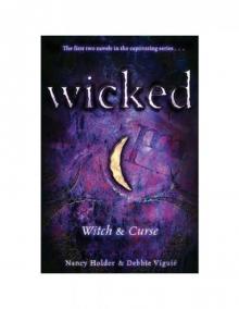 Wicked: Witch & Curse 1 & 2 Wicked: Witch & Curse 1 & 2