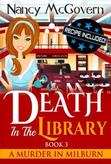 Death In The Library: A Culinary Cozy Mystery (A Murder In Milburn Book 3)