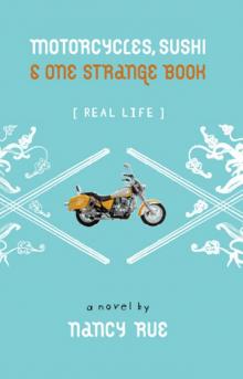 Motorcycles, Sushi & One Strange Book