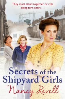 Secrets of the Shipyard Girls Secrets of the Shipyard Girls