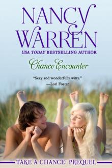 Chance Encounter (Take a Chance: Prequel) Chance Encounter (Take a Chance: Prequel)