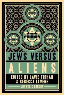 Jews vs Aliens Jews vs Aliens
