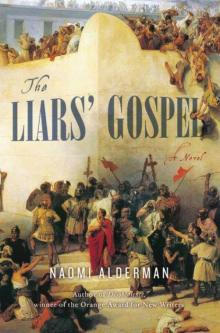 The Liars' Gospel: A Novel