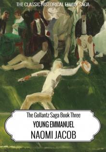 Young Emmanuel (The Gollantz Family Saga Book 3)