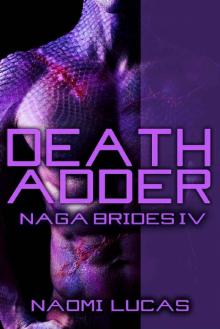 Death Adder (Naga Brides Book 4) Death Adder (Naga Brides Book 4)