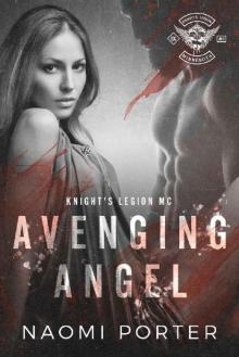 Avenging Angel (Knight's Legion MC Book 2)