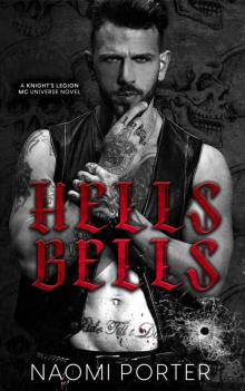 Hells Bells: A Standalone Dark Revenge MC Romance