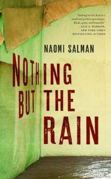 Nothing but the Rain