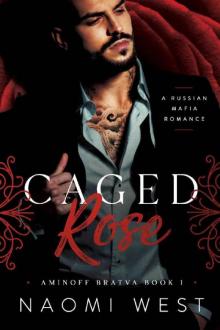 Caged Rose (Aminoff Bratva Book 1)