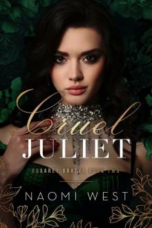 Cruel Juliet (Gubarev Bratva Book 2) Cruel Juliet (Gubarev Bratva Book 2)