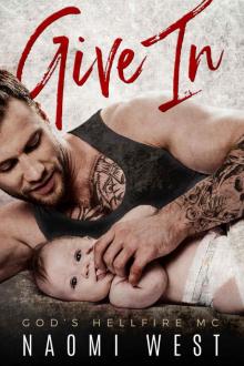 GIVE IN: God's Hellfire MC