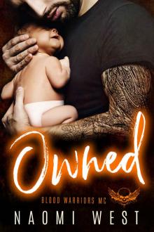 OWNED: A Dark Bad Boy Baby Romance (Blood Warriors MC)