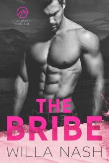 The Bribe: Calamity Montana - Book 1