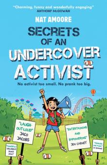 Secrets of an Undercover Activist