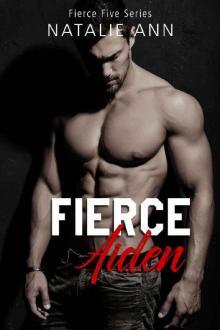 Fierce - Aiden (The Fierce Five Series Book 2)
