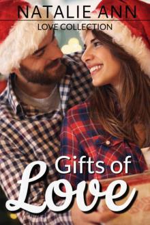 Gifts of Love Gifts of Love