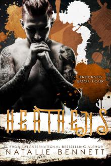 Heathens (Badlands Book 4) Heathens (Badlands Book 4)