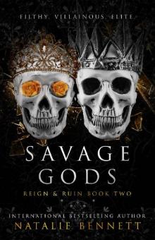 Savage Gods (Reign & Ruin Book 2) Savage Gods (Reign & Ruin Book 2)