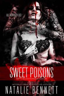 Sweet Poisons (Pretty Lies, Ugly Truths Duets Book 1) Sweet Poisons (Pretty Lies, Ugly Truths Duets Book 1)