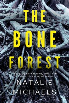 The Bone Forest
