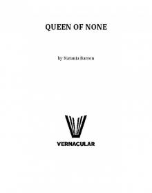 Queen of None Queen of None