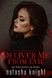 Deliver Me From Evil: An Arranged Marriage Mafia Romance
