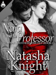 Naia and the Professor Naia and the Professor
