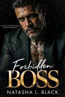 Forbidden Boss: An Age Gap, Secret Baby, Bratva Romance Forbidden Boss: An Age Gap, Secret Baby, Bratva Romance