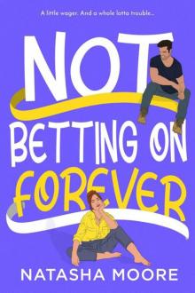 Not Betting on Forever (The Single Ladies of Lakeside)