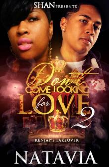 Don't Come Looking for Love 2: Kenjay's Takeover