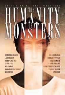 The Humanity of Monsters The Humanity of Monsters