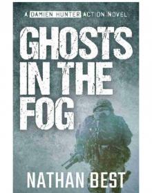 Ghosts in the Fog