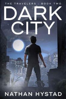 Dark City (The Travelers Book Two)