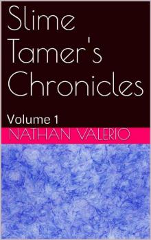 Slime Tamer's Chronicles