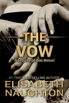 The Vow: House of Sin - Book Four