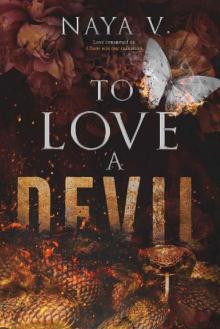 To Love a Devil (The Princess and The Devil Book 2) To Love a Devil (The Princess and The Devil Book 2)